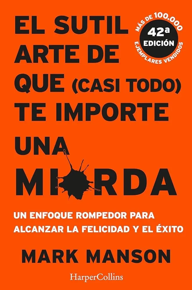 Frases de libros (El Sutil arte de que todo te importe una Mierda)
